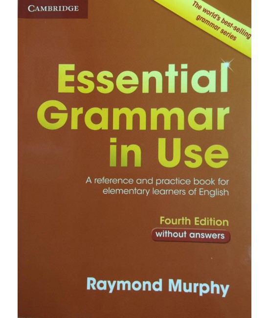 Cambridge Essential Grammar in Use (without Answers)(Fourth Edition)2015