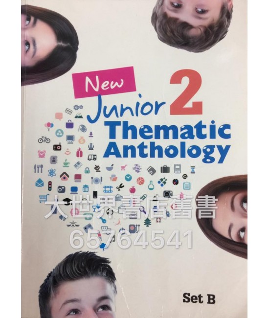 New Junior Thematic Anthology 2 Set B(2015)